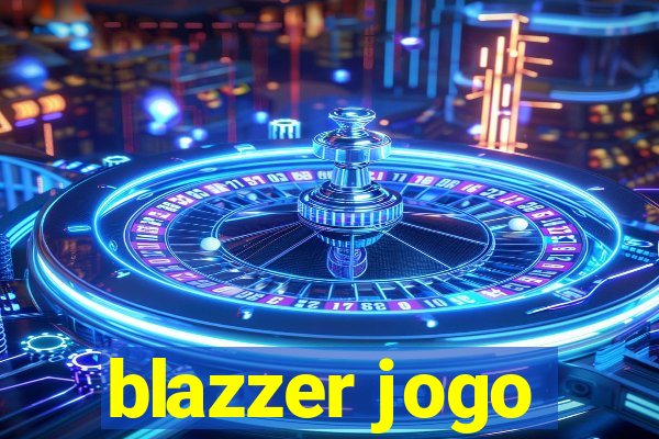 blazzer jogo